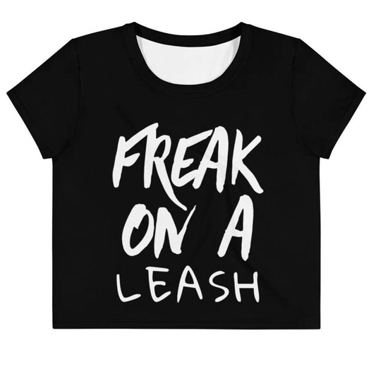 Freak On a Leash Crop Top Tee