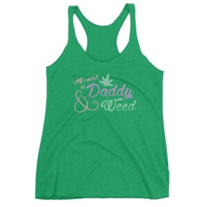 All I Need is Daddy and Weed Tank Top | Buy Online | Kinky Cloth