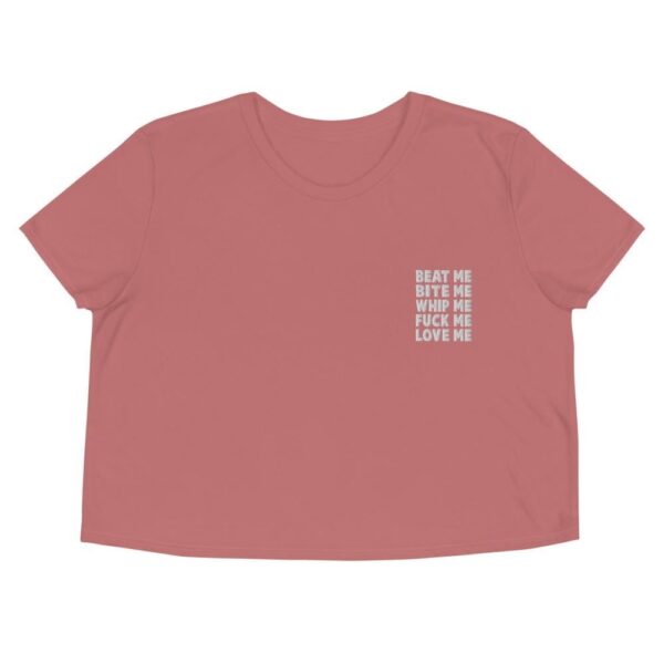 Kinky Cloth Mauve / S Beat Me Bite Me Whip Me Fuck Me Love Me Embroidered Crop Top