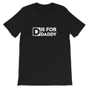 Kinky Cloth Black / XS D is for Daddy T-Shirt