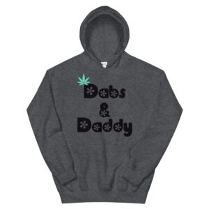 Dabs and Daddy Black Hoodie | Buy Online | Kinky Cloth