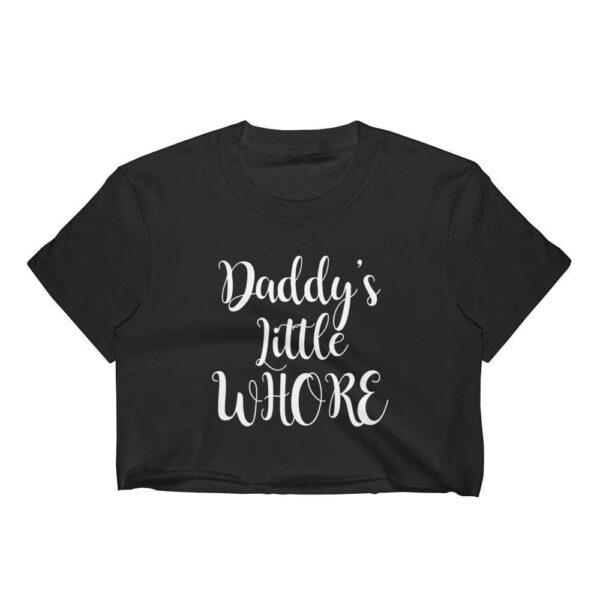 Daddy's Little Whore Crop Top | Buy Online | Kinky Cloth