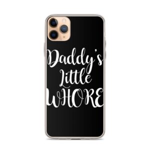 Daddy's Little Whore IPhone Case | Buy Online | Kinky Cloth