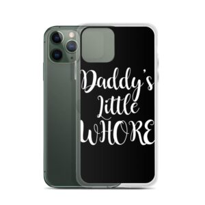 Daddy's Little Whore IPhone Case | Buy Online | Kinky Cloth