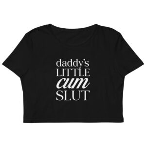 Kinky Cloth XS Daddys Little Cum Slut Organic Crop Top