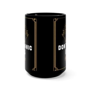 Don't Panic It's Organic Black Mug 15oz | Buy Online | Kinky Cloth