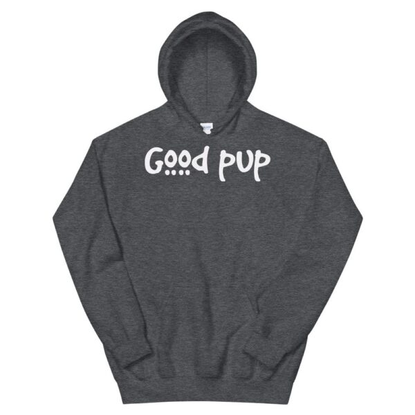 Kinky Cloth Dark Heather / S Good Pup Hoodie