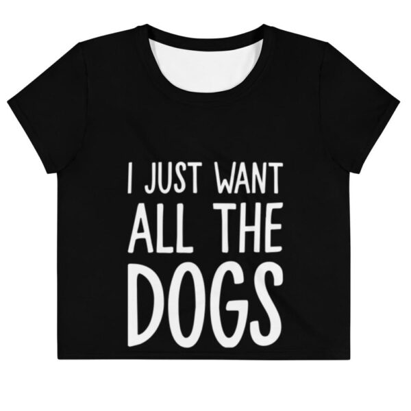 Kinky Cloth XS I Just Want All The Dogs Crop Top Tee