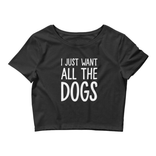 Kinky Cloth Black / XS/SM I Just Want All The Dogs Cropped Top