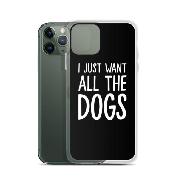 Kinky Cloth I Just Want All The Dogs IPhone Case