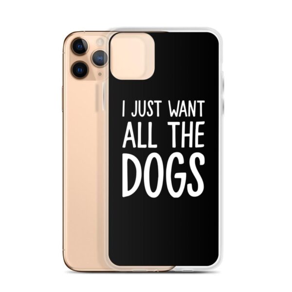 Kinky Cloth I Just Want All The Dogs IPhone Case