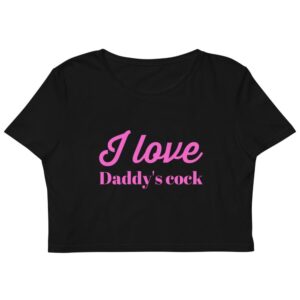 Kinky Cloth XS I Love Daddy's Cock Pink Organic Crop Top