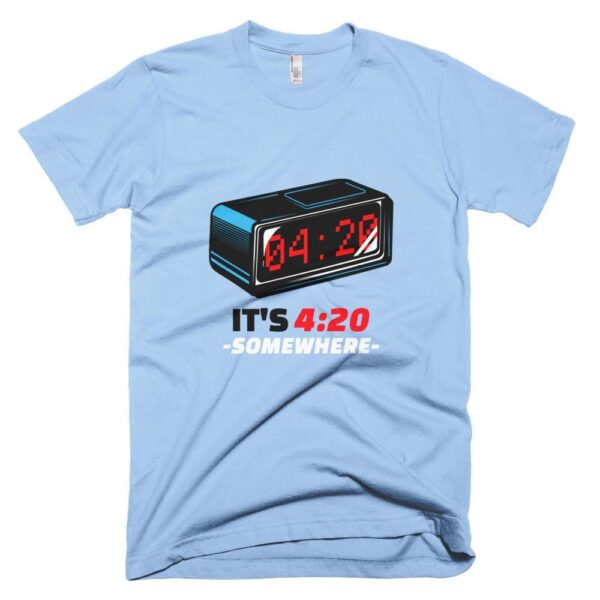 Kinky Cloth Baby Blue / XS It's 4:20 Somewhere T-Shirt