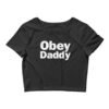 Kinky Cloth Black / XS/SM Obey Daddy Cropped Top