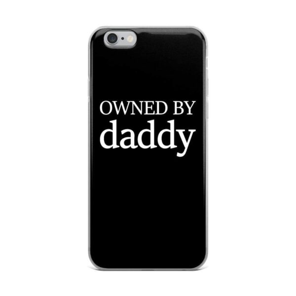 Owned By Daddy IPhone Case | Buy Online | Kinky Cloth