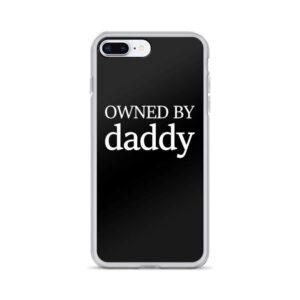 Owned By Daddy IPhone Case | Buy Online | Kinky Cloth