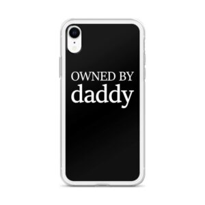 Owned By Daddy IPhone Case | Buy Online | Kinky Cloth