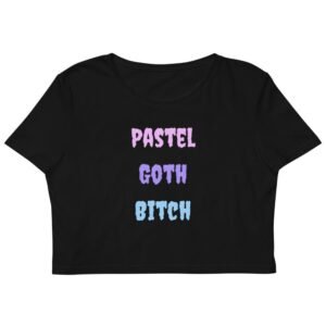 Kinky Cloth XS Pastel Goth Bitch Organic Crop Top