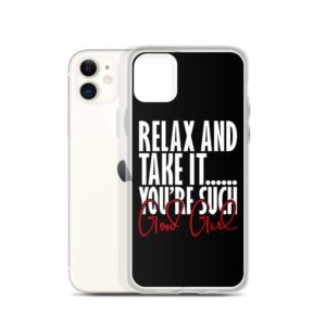 Kinky Cloth Relax And Take It IPhone Case