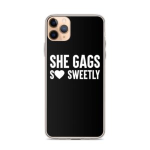 Kinky Cloth iPhone 11 Pro Max She Gags So Sweetly IPhone Case