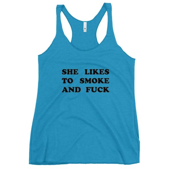 Kinky Cloth Vintage Turquoise / XS She Likes To Smoke And Fuck Black  Tank Top