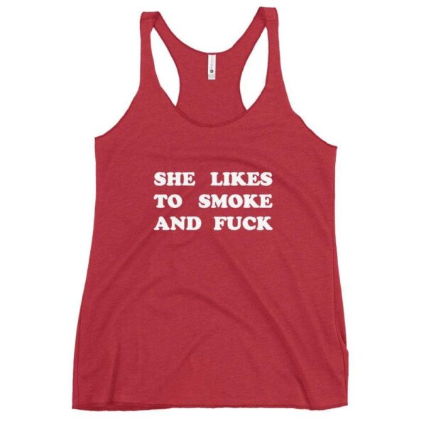 Kinky Cloth Vintage Red / XS She Likes To Smoke And Fuck White Tank Top