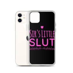 Kinky Cloth Sir's Little Slut Pink IPhone Case