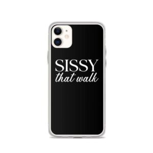 Sissy that Walk IPhone Case | Buy Online | Kinky Cloth