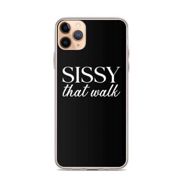 Sissy that Walk IPhone Case | Buy Online | Kinky Cloth