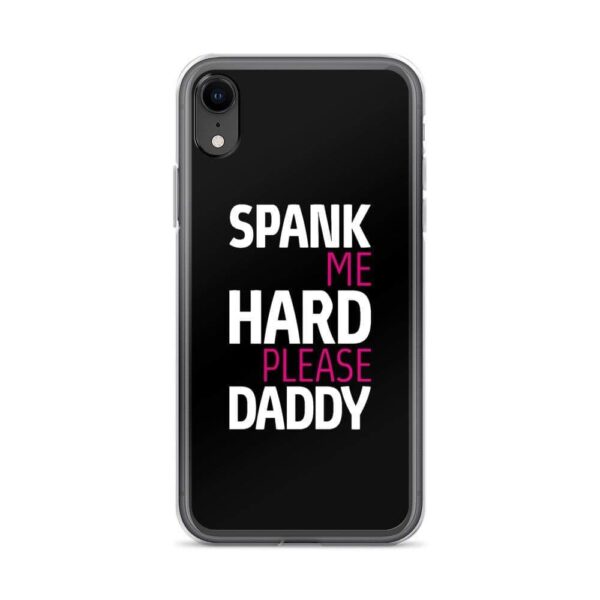 Spank Me Hard Please Daddy IPhone Case | Buy Online | Kinky Cloth