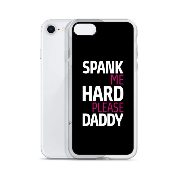 Spank Me Hard Please Daddy IPhone Case | Buy Online | Kinky Cloth