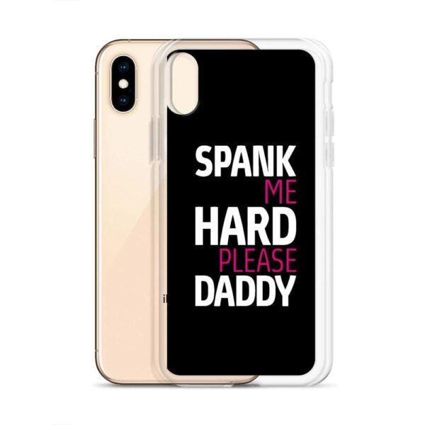 Spank Me Hard Please Daddy IPhone Case | Buy Online | Kinky Cloth