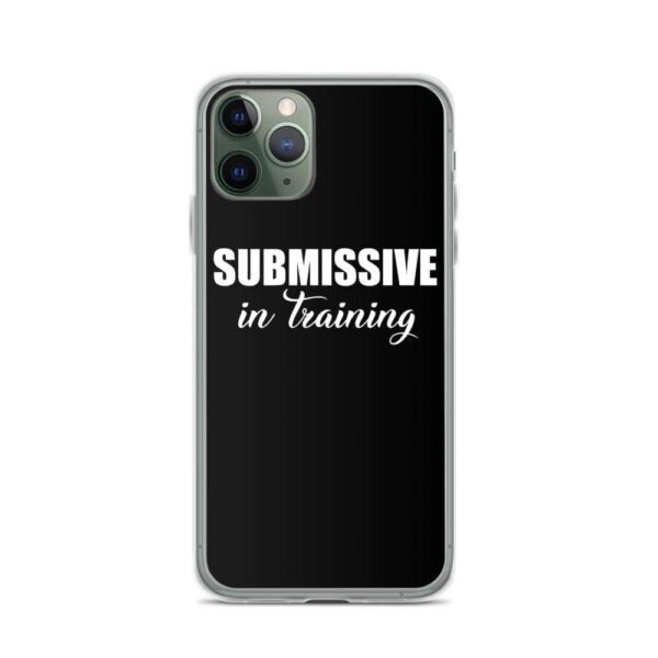 Submissive in Training IPhone Case | Buy Online | Kinky Cloth