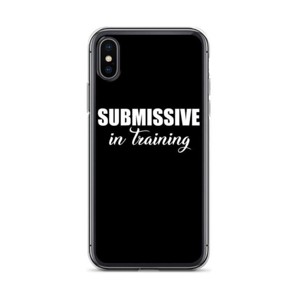 Submissive in Training IPhone Case | Buy Online | Kinky Cloth