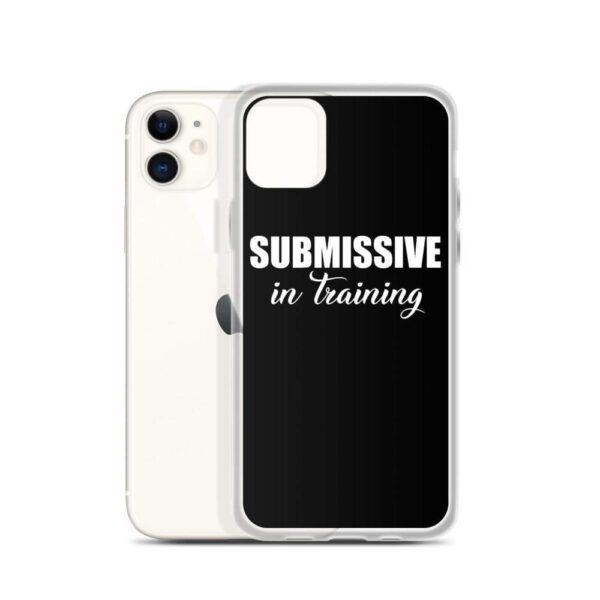 Submissive in Training IPhone Case | Buy Online | Kinky Cloth