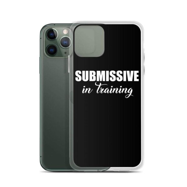 Submissive in Training IPhone Case | Buy Online | Kinky Cloth